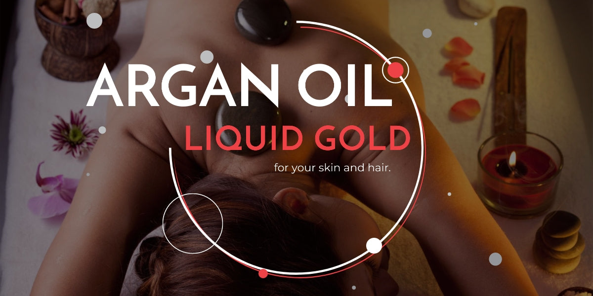 Argan Oil for Hair and Skin