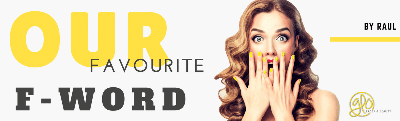 Our Favourite F - Word